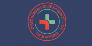 états généraux de la santé en Mayenne